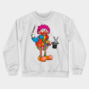 The clown magician who pulls a rabbit out of his hat. Crewneck Sweatshirt